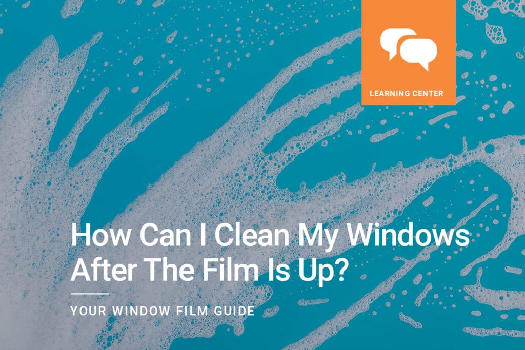 How-can-I-clean-my-windows-after-the-film-up_ClimatePro_1