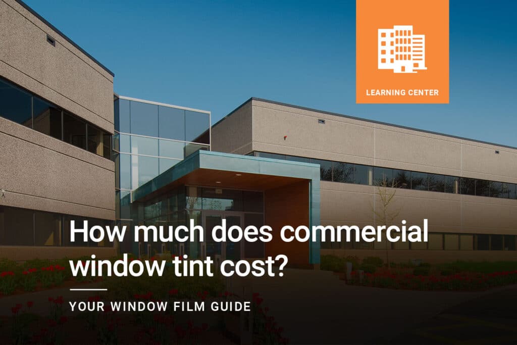 How much does commercial window tint cost ClimatePro 0
