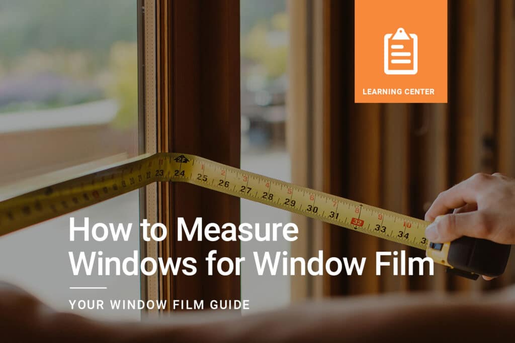 How-to-Measure-Windows-for-Window-Film_Climatepro-1