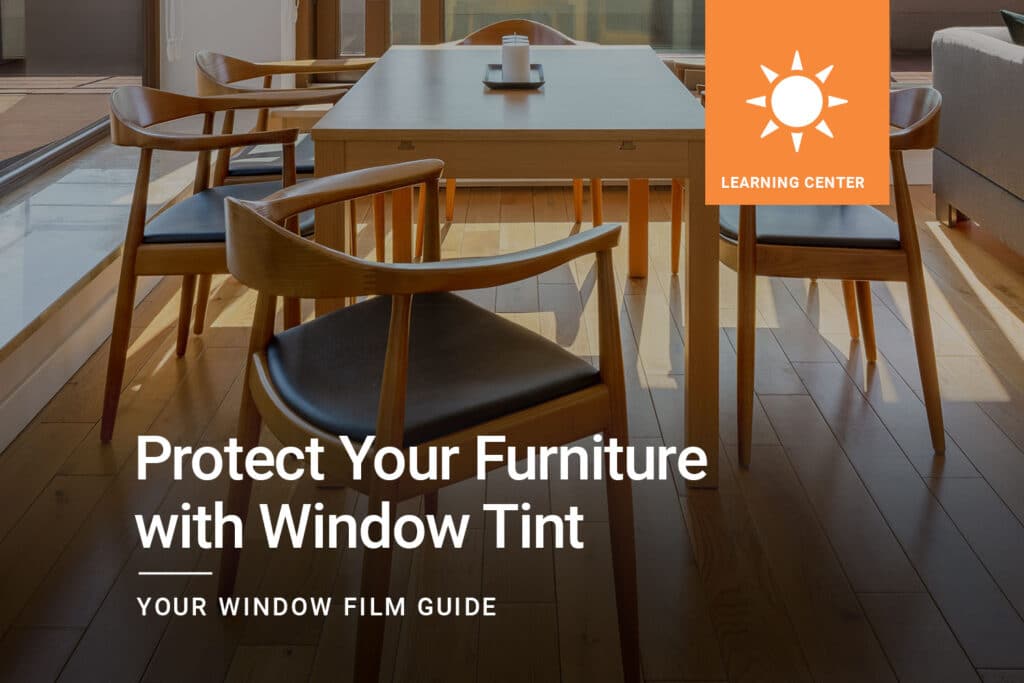 Protect-Your-Furniture-with-Window-Tint_ClimatePro_1