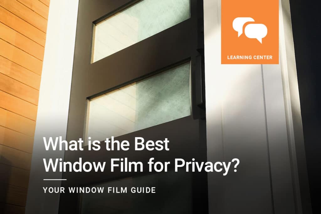 What-is-the-best-window-film-for-privacy_ClimatePro_1