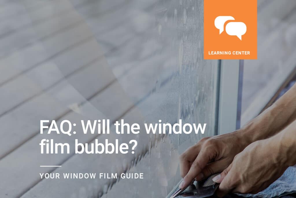Will-the-window-film-bubble_ClimatePro_0