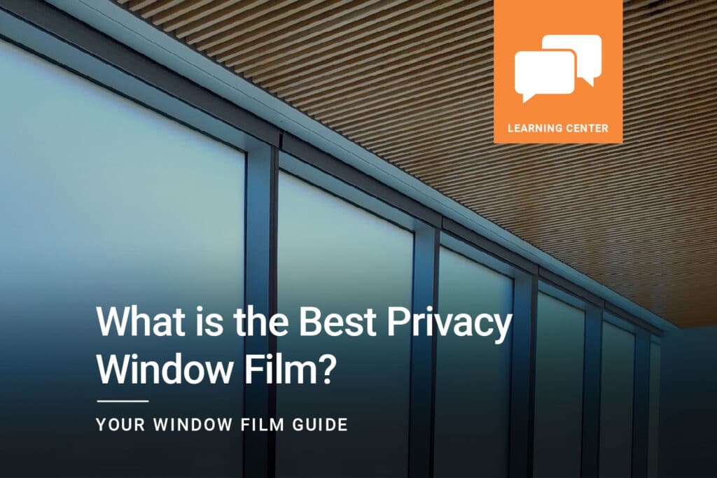 What-is-the-best-privacy-window-film_CliimatePro_1