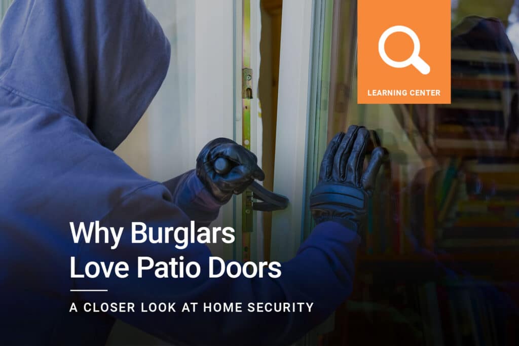 Why-Burglars-Love-Patio-Doors_ClimatePro_1